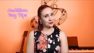 Plan for Success! (Audition Day Tips!)