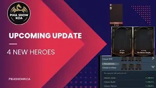 Upcoming Update | New Heroes | Reward change | King Of Avalon