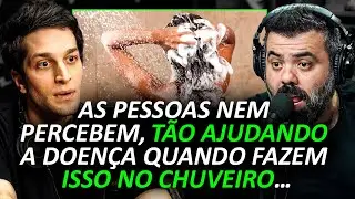VOCÊ TOMOU BANHO ERRADO A VIDA TODA
