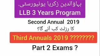 BZU LLB Result Part 1, 2019 Second Annuals Date?