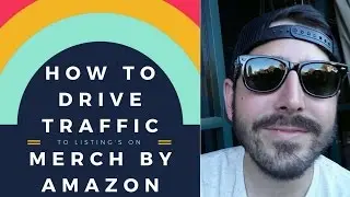 Merch by Amazon : How to Drive Traffic to Your T-Shirt Listings with Social Media