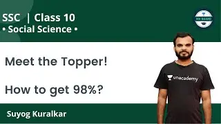 Meet the Topper | How to score 98% | SSC Class 10 |  SST | Suyog Kuralkar