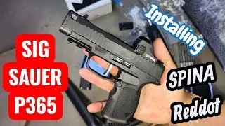 ติดตั้ง เรดดอท #SIGSauer #P365 #SPINA