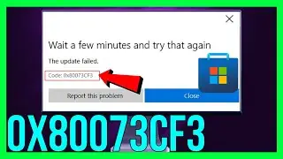 How to FIX Microsoft Store Error Code 0x80073CF3 (2025)