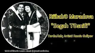 Rübabə Muradova Orta Segah ,Tarda Ramiz Guliyev
