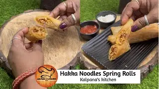 Hakka noodles spring rolls | spring rolls | restaurant style | Kalpana’s kitchen