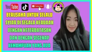 BERUSAHA UNTUK SELALU SYIAR DI SEGALA KEADAAN DENGAN KETERBATASAN & DENGAN SEGENAP KEMAMPUAN YG ADA