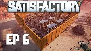 Satisfactory (Season 1) Rocky Desert - Ep 6 - A New Factory