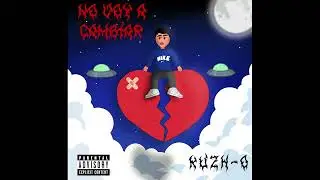 No voy a cambiar - Kvzh-0