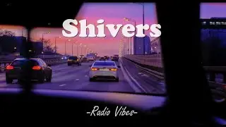 Ed Sheeran - Shivers (Lyrics)