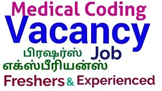 Job Vacancy in Medical coding for freshers and experienced