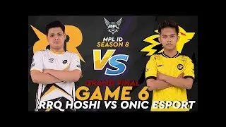 RRQ HOSHI VS ONIC ESPORTS GAME 6  - MPL ID SEASON 8 GRAND FINAL