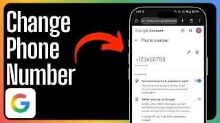 How To Change Google Account Phone Number (Step By Step)