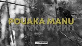 POUAKA MANU - Reuben Bensemann & Jack Derry