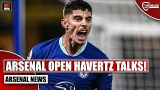 ARSENAL OPEN TALKS TO SIGN KAI HAVERTZ FROM CHELSEA! | With @SonOfChelsea
