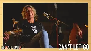 Can't Let Go | Live From the Firepit | Caryl Mack