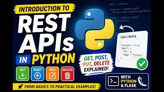 Introduction to REST APIs in Python | GET, POST, PUT, DELETE Explained 🚀
