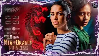 MIA AND THE DRAGON PRINCESS Полное прохождение 