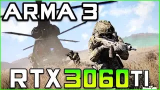 ARMA 3 | RTX 3060 Ti FPS Test [ULTRA Settings]