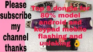 Top 5 best Dongle 2020 flash and unlocking complete detail