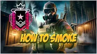 The ONLY SMOKE Guide YOU NEED in 2025 - Rainbow Six Siege