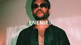 [FREE] The Weeknd Type Beat - "Enemies"