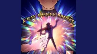 A Gay Disney Prince (feat. Jon Cozart)