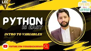 1.Introduction to Variables in Python | Python is Easy | Python in English 