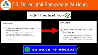 2$ Spending limit in Google Ads Issue Resolved in 24 hours| How To Removed 2$ Spending Limit Live