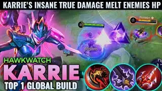 KARRIE BEST BUILD 2021 | TOP 1 GLOBAL KARRIE BUILD | KARRIE EMBLEM, BUILD AND GAMEPLAY - MLBB