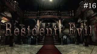 Resident Evil Remastered HD (Walkthrough No Commentary) #16