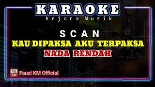 KAU DIPAKSA AKU TERPAKSA-SCAN [Karaoke/lirik] NADA RENDAH Slowrock Malaysia