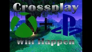 XBOX ONE AND PS4 CROSSPLAY CAN HAPPEN AND HOW YOU CAN HELP!!