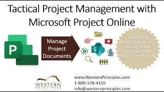 Project Document Management with Microsoft Project Online (Tactical Project Management)