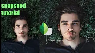 Snapseed tutorial - new  tone effect, smooth skin,eyes colour change by #playboyediting