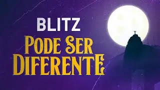 Blitz - Pode ser Diferente | Clipe Oficial
