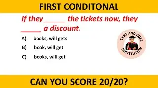 First Conditional Quiz | Test Your Knowledge and Aim for a Perfect Score!
