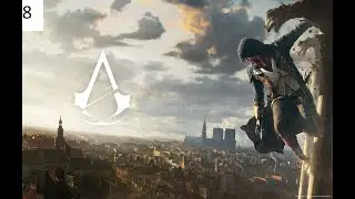 Прохождение Assassin's Creed Единство [2014] #8