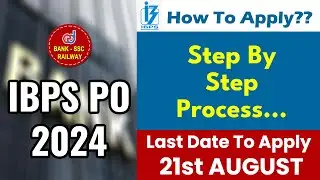 IBPS/PO 2024 : How To Apply??