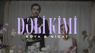 Röya & Nicat Rəhimov - Dəli Kimi (Rəsmi Musiqi Videosu)