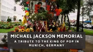 Who’s Bad? The Michael Jackson Memorial In Munich, Germany