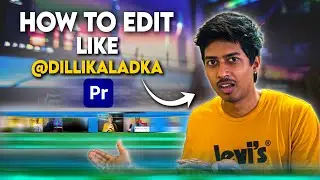 How To Edit Like @DilliKaLadka