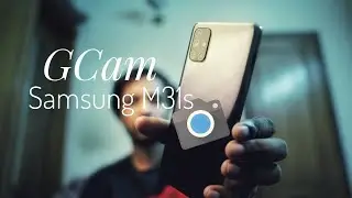 Samsung M31s and GCam - Does it Work? 