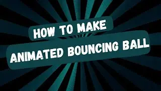 Creating an Animated Bouncing Ball using HTML and CSS.