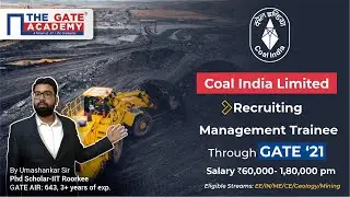COAL India Limited Recruitment 2021 (CIL) | Through GATE 2021✅ | Vacancy: 588