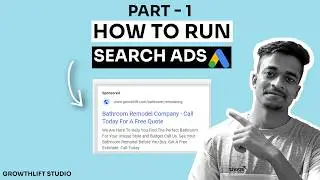 Google Ads Course | Set Up A Search Campaign  ( Part -1 ) | Google Ads For Local Businesses