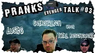 FaxxenTV/TwinzTV/LionTV/Trollstation Pranks, Lustig, gefährlich oder total bescheuert #EvengerTalk3