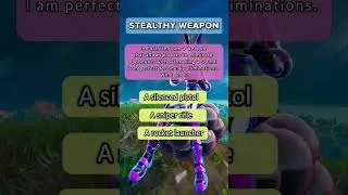 Fortnite riddle No.5 Stealthy Weapon #shorts