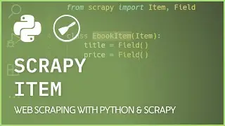 Scrapy Items - Structure Extracted Data into Item Class