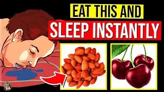 8 Foods Stronger Than Sleeping Pills That Put You To Sleep Instantly
